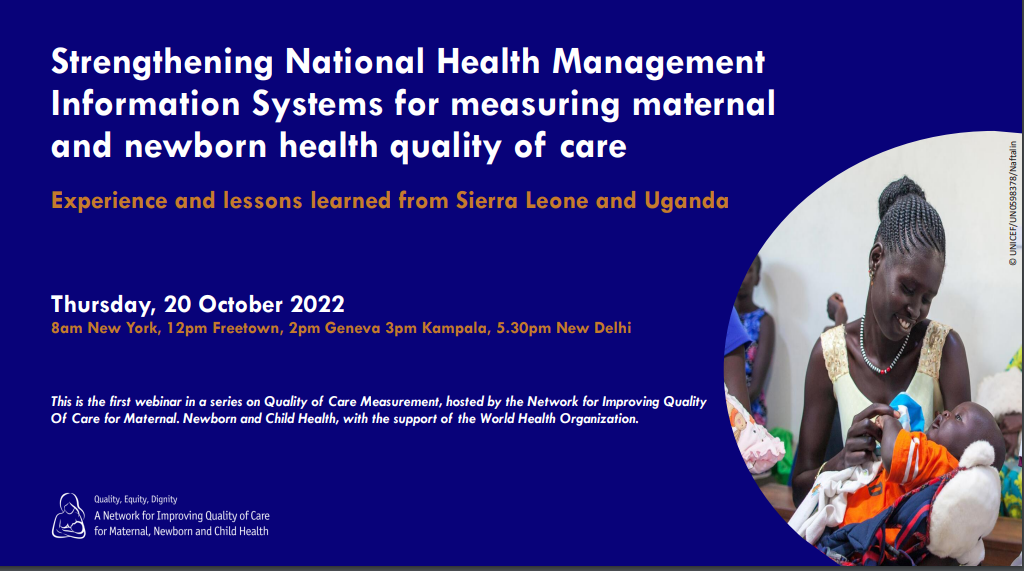 Strengthening National Health Management Information Systems for measuring maternal and newborn health quality of care